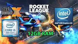Rocket League&reg; on Intel UHD 620 - 12GB RAM - i5 8250u