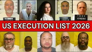 All DEATH ROW INMATES Set For Execution In 2026 (U.S.)