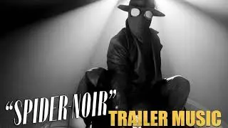 Trailer Music Spider Noir (Theme Song) - Soundtrack Spider-Noir