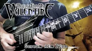 Bullet For My Valentine - Scream Aim Fire (Guitar Solo Cover + TABS)