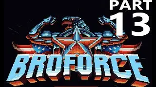 Broforce: Part 13: Level 15 and final ending, Playthrough on PC