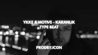 [SATILIK]YKKE & MOTIVE  KARANLIK TYPE BEAT #motive