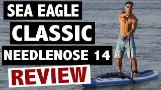 Sea Eagle Classic NeedleNose 14 Review