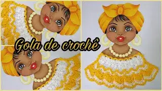 GOLA DE CROCH&Ecirc; PARA BONECA PINTADA NO PANO DE PRATO - CAMINHO DE FLORES
