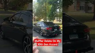 My Muffler Delete On My 10th Gen Accord&hellip; 🤯💥 #accord #honda #joecolon #cars