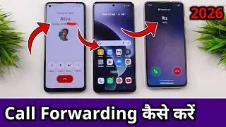 Call Forwarding Kaise Kare | How to Forward Call to Another Number | Call Forwarding Code 2026