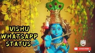 Vishu Whatsapp Status 2021 || Happy Vishu Whatsapp Status || Vishu Special Whatsapp Status 💛