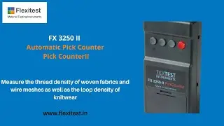 FX 3250 II Pick Counter | Automatic Pick Counter | Textest | Flexitest