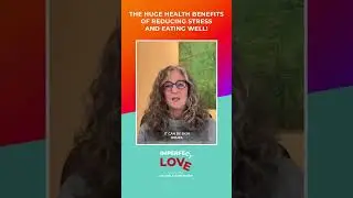 The HUGE Health Benefits of Reducing Stress and Eating Well! #healing #shorts