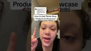How to add a tiktok shop product to showcase #tiktokshoptips #tiktoktips #contentcreatortips