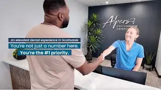 Why Our Dental Patients Aren&rsquo;t Just a Number | Personalized Care at Alpers Dentistry