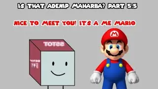 Is That Adenip Maharba? Part 5.5: Mario Meets Smiling Sakura Qbby