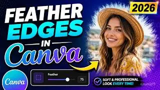 How to Feather Edges in Canva – Soften Image Borders (2026 Tutorial)