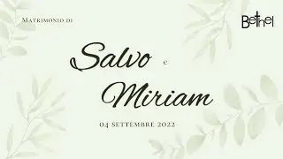 Matrimonio Salvo e Miriam | LIVE | 4 settembre 2022