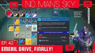 No Man's Sky ~ Ep.42 ~ We now have an Emeril Drive!