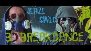 Jeaze & Sweo 3D Breakdance (SoundLife Prod)