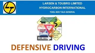 Defensive Driving ( L&T ) Tool box topics