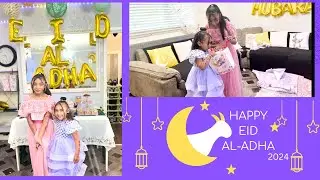 EID MUBARAK 🐐 | EID SPECIAL VLOG 2024| CELEBRATING  EID IN UK 🌙 (EID-AL-ADHA VLOG) Gifts Opening