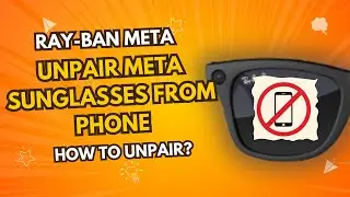 Как отключить сопряжение умных очков Ray-Ban Meta с телефоном (простое пошаговое руководство)