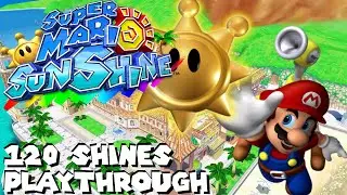 All 120 Shine Sprites Playthrough - Super Mario Sunshine