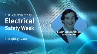 Electrical apprentice safety forum 2023