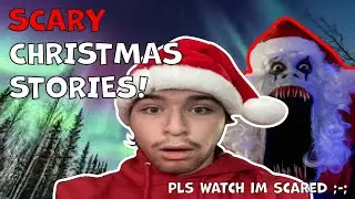 Reacting To Scary Christmas Stories... (Warning Not Jolly)