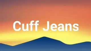 TyFontaine - Cuff Jeans Lyrics