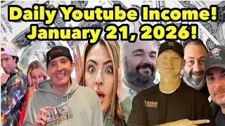 Daily Youtube Income! January 21, 2026! Vegas Matt,Lady Luck HQ & more! 