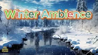 AI Winter River 4K ❄️ Calm Snow Ambience for Relaxation & Peaceful Mood