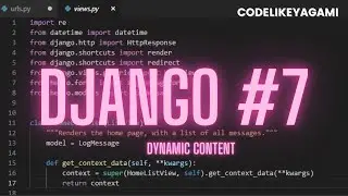 Django Tutorial #7 | Dynamic Content