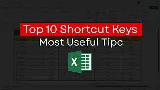 Top 10 Shortcut Keys in Excel | Excel Fast Working Tricks