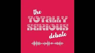 Which Football Team is the best??? - The Totally Serious Debate - Episode 1