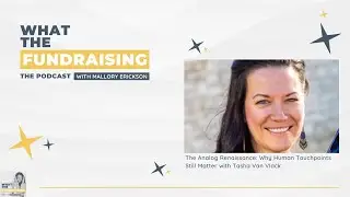 The Analog Renaissance: Why Human Touchpoints Still Matter with Tasha Van Vlack