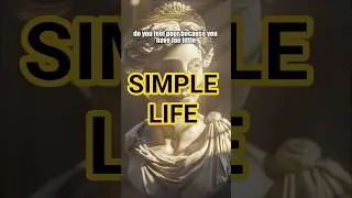 Simplicity Is Happiness &ndash; Stoic Peace