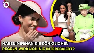Situationen, in denen Meghan sich nicht an die Regeln der k&ouml;niglichen Familie gehalten hat