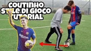 Impara lo STILE DI GIOCO di COUTINHO!!