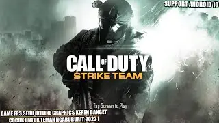 Game FPS Jadul Keren Offline - Call Of Duty: Strike Team Android