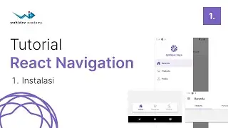 Tutorial React Navigation : 1. Instalasi