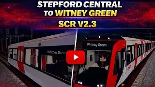 SCR V2.3! | ОТ МЕТРО СТЕПФОРД ЦЕНТРАЛ ДО УИТНИ ГРИН |