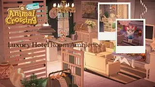 Luxury Hotel Room Ambience | Animal Crossing 3.0 | Relax, Study & Focus | ACNH