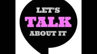 Let's Talk About It - Ep. 10 - I am HEART & EGO