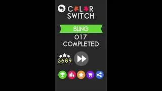 Color Switch - Bling - 017 | Game 1