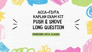 FIA/ACCA F3 Kaplan Kit Financial Accounting Multi Tasking | PUSH AND SHOVE |