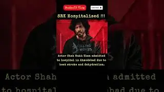 Shah Rukh Khan Hospitalised #srk #srkfan #srkstatus