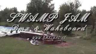 Bmx & Wakeboard - Swamp Jam - Verona