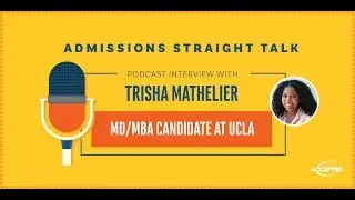 Why Does an MD Need an MBA? This UCLA MD/MBA Student Tells All [Podcast]