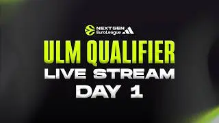 Adidas NextGen EuroLeague ULM 2026 | Day 1 | PART I | Live replay