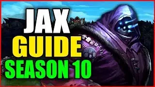 How to Play JAX for BEGINNERS (Best Build, Runes, Season 10) S10 Jax Gameplay Guide