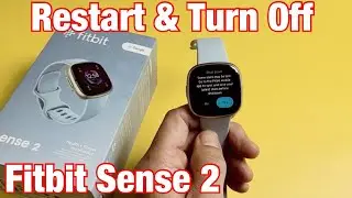 Fitbit Sense 2: как перезапустить и выключить