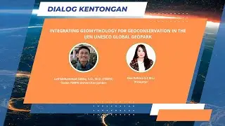 DIALOG KENTONGAN | INTEGRATING GEOMYTHOLOGY FOR GEOCONSERVATION IN THE IJEN UNESCO GLOBAL GEOPARK